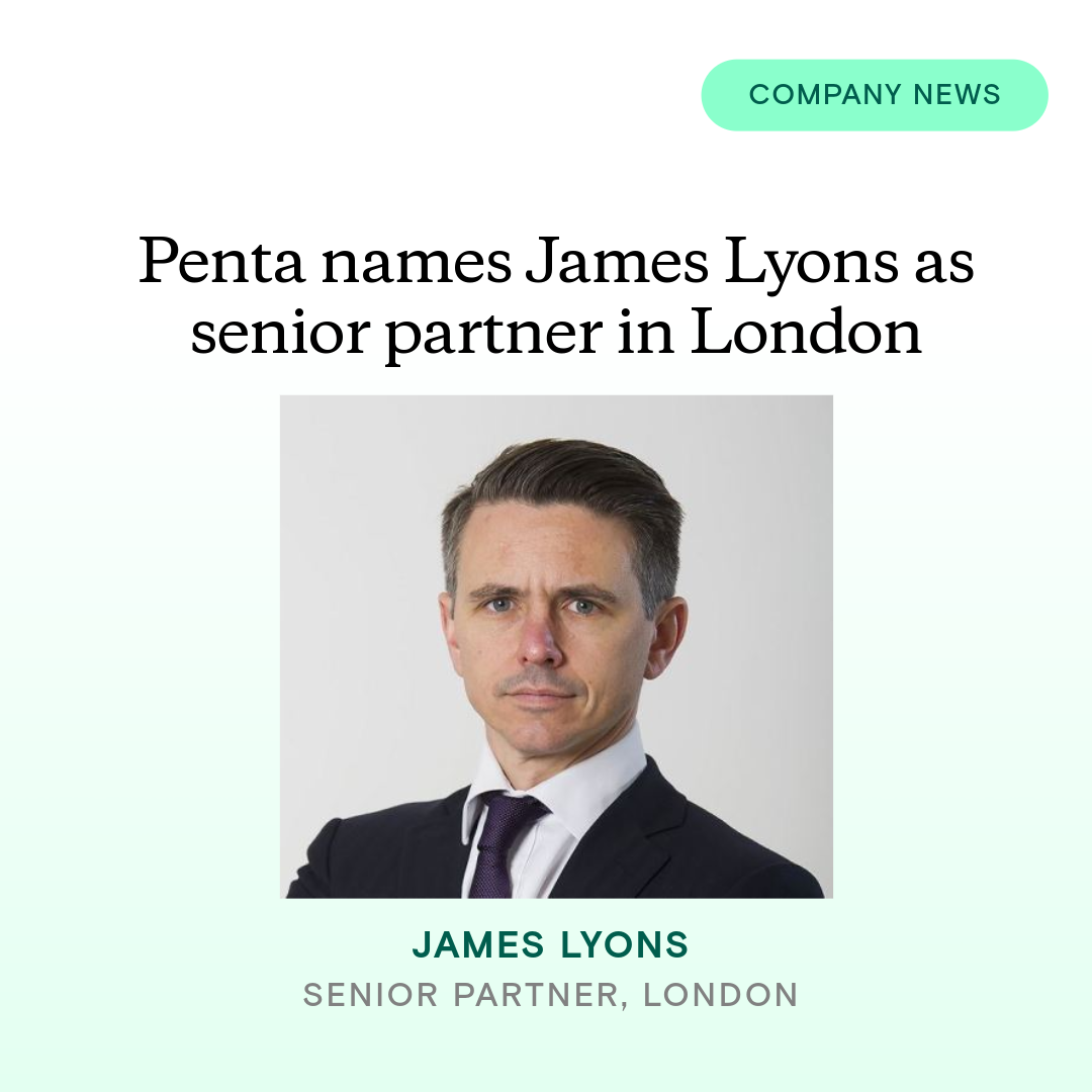 Penta Group names James Lyons as senior partner in London, deepening top-tier counsel in public affairs