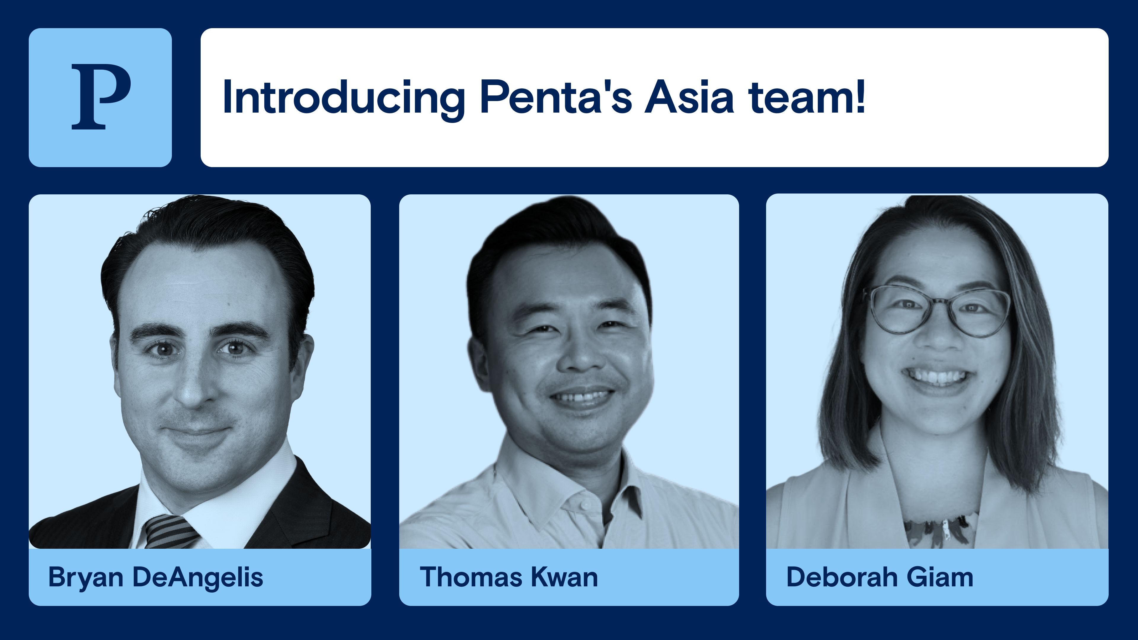Introducing Penta's Asia team!