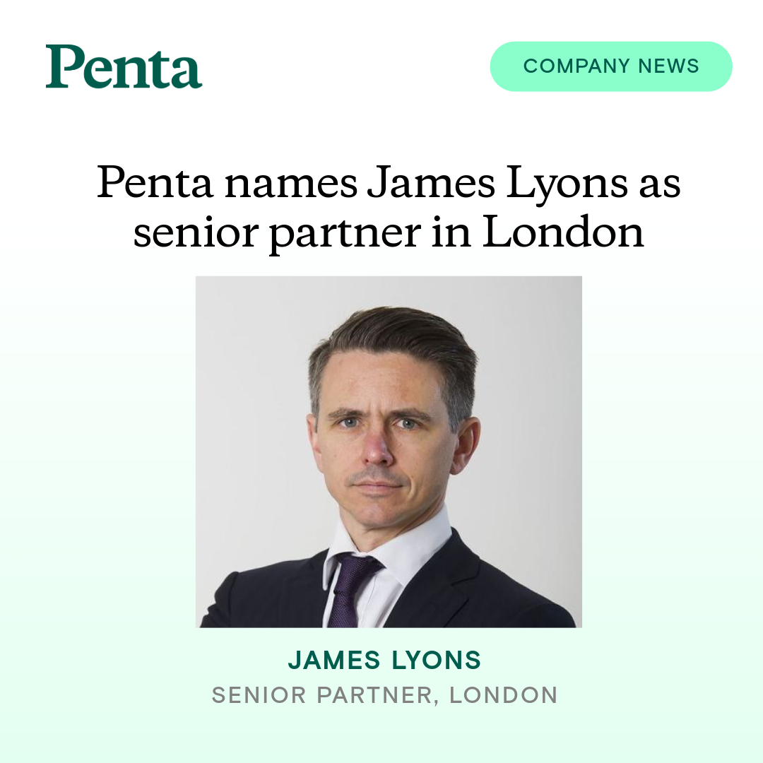 Penta Group Names James Lyons as Senior Partner in London, deepening top-tier counsel in public affairs
